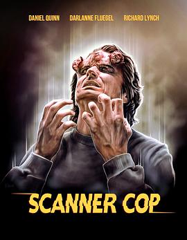 桃汁影院《超能特警 Scanner Cop》免费在线观看