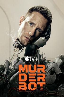 桃汁影院《杀戮人机 Murderbot》免费在线观看