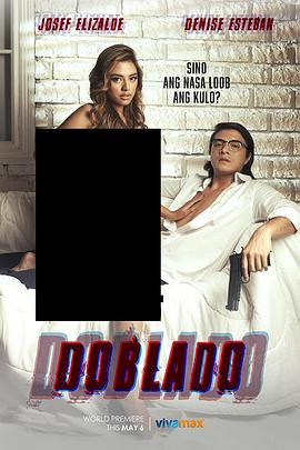 桃子视频《多布拉多 Doblado》免费在线观看