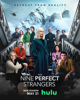 桃子视频《九个完美陌生人 第二季 Nine Perfect Strangers Season 2》免费在线观看