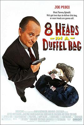 桃色视频《一个布袋八个头 8 Heads in a Duffel Bag》免费在线观看